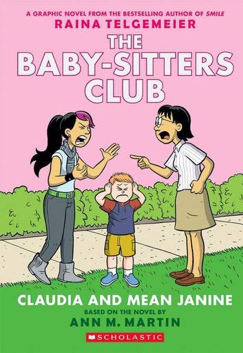 The Baby-Sitters Club: Claudia And Mean Janine