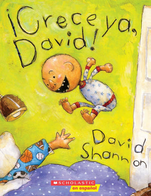 ¡CRECE YA, DAVID!