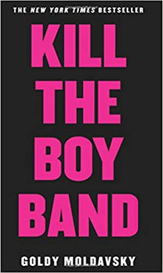 Kill The Boy Band