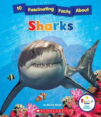 10 Fascinating Facts About Sharks
