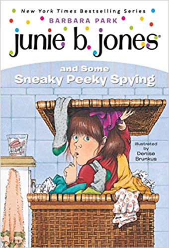 Junie B. Jones and Some Sneaky Peeky Spying (Junie B. Jones, No. 4) 
