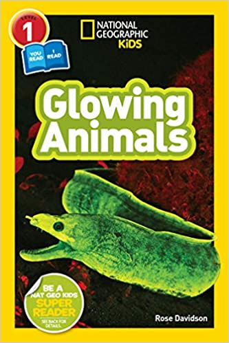National Geographic Readers: Glowing Animals