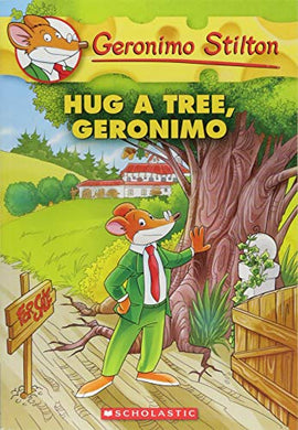 Geronimo Stilton: Hug A Tree, Geronimo