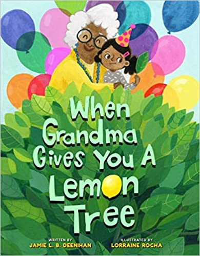 When Grandma Gives you a Lemon