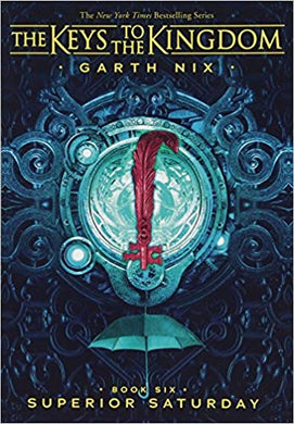 The Keys To The Kingdom: Garth Nix