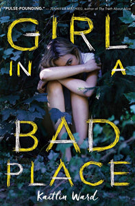 Girl In A Bad Place