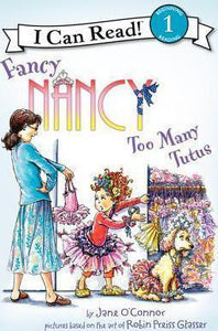 Fancy Nancy: Too Many Tutus
