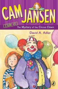 Cam Jansen: the Mystery of the Circus Clown #7