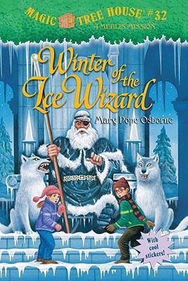 Winter of the Ice Wizard (Magic Tree House: Merlin Mission)