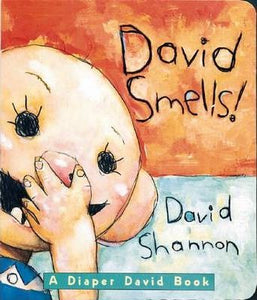DAVID SMELLS!: A DIAPER DAVID BOOK