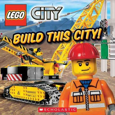 LEGO CITY: BUILD THIS CITY!