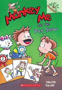 MONKEY ME #2: MONKEY ME AND THE PET SHOW