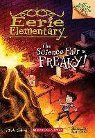 SCIENCE FAIR IS FREAKY!, THE