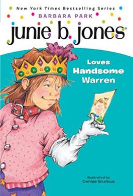 Junie B. Jones Loves Handsome Warren (Junie B. Jones, No. 7)