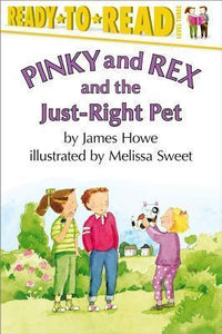 Pinky And Rex And The Just-Right Pet