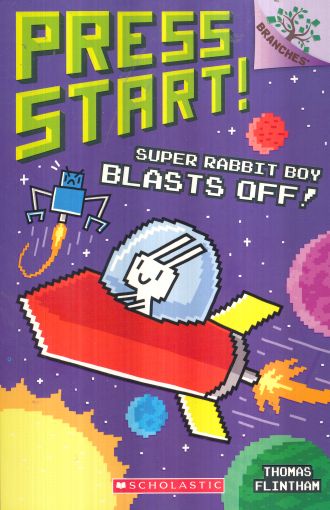 Press Star!: Super Rabbit Boy Blasts Off!