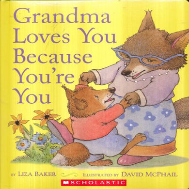 Grandma Loves You Because You´re You