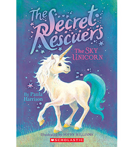 The Secret Rescuers The Sky Unicorn