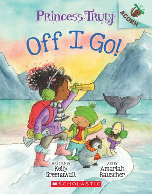 Princess Truly# 2: Off I Go!