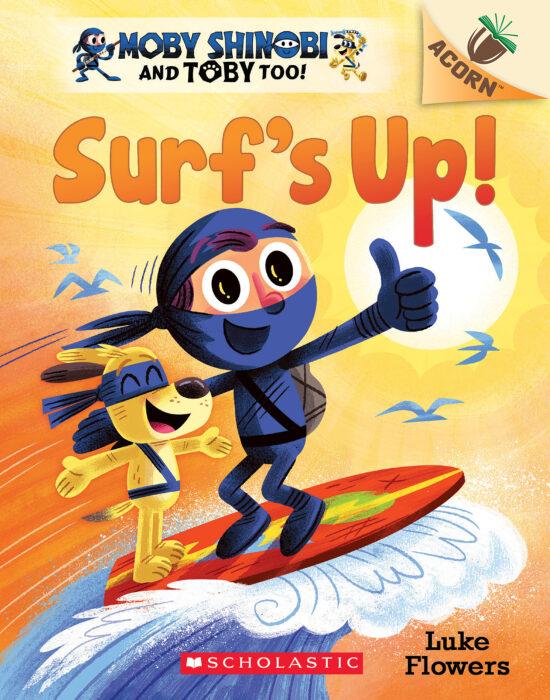 Moby Shinobi, and Toby Too! #1: Surf's Up!