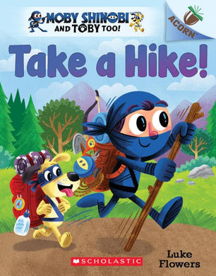 TAKE A HIKE!