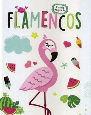 ESCUELA MAGICA: FLAMENCOS