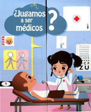 ¿Jugamos a ser médicos?