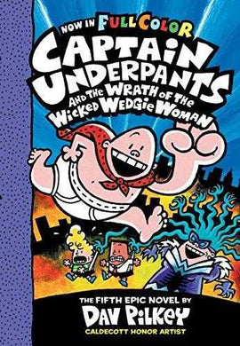 Captain Underpants And The Wrath of The Wicked Wedgie Woman