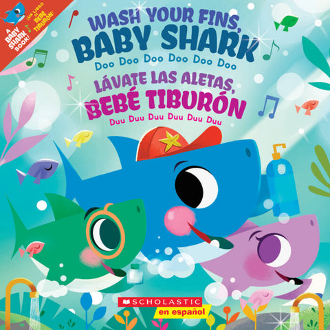 Wash Your Fins, Baby Shark / Lávate las aletas, Bebé Tiburón