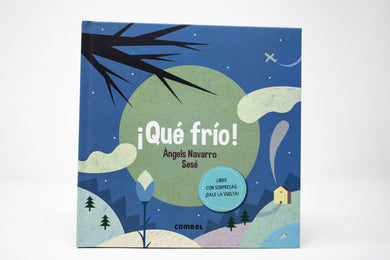 ¡QUÉ FRÍO! ¡QUÉ CALOR!