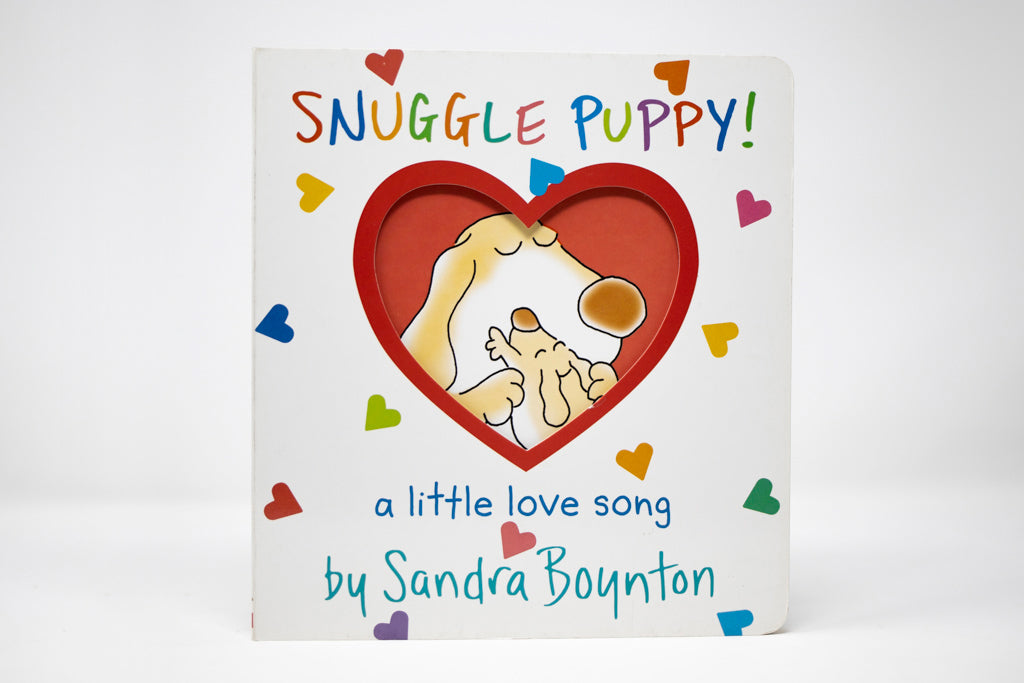 Snuggle Puppy! A little love song