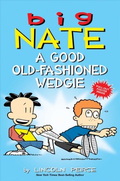 Big Nate A good Old-fashioned Wedgie