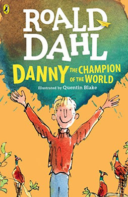 Roald Dahl Danny the Champion of the World