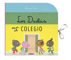 LOS DUDÚS VAN AL COLEGIO