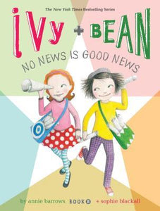 Ivy + Bean No news is good news