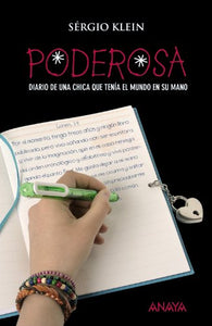 PODEROSA: DIARIO DE UNA CHICA QUE TENIA EL MUNDO EN SU MANO