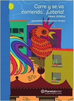 Corre y se va corriendo... ¡Lotería!