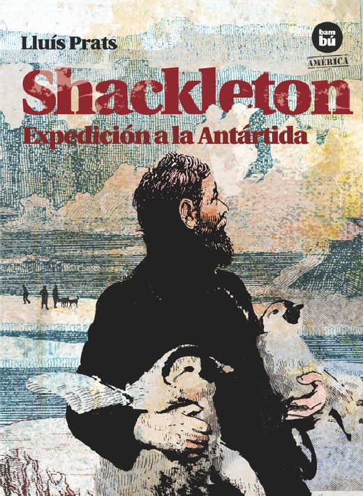 Shackleton. Expedicion A La Antartida